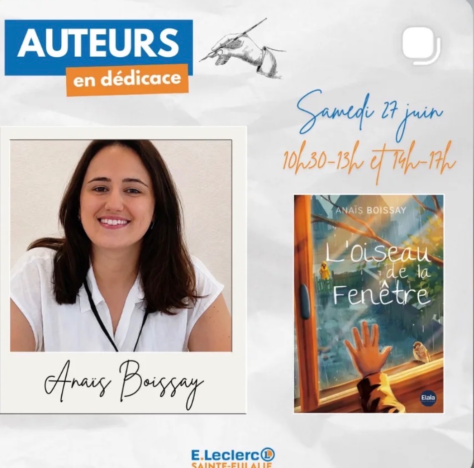 Dédicace du roman L'Oiseau de la Fenêtre - Anaïs BOISSAY