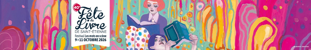 Fête du Livre 2026 à Saint-Étienne