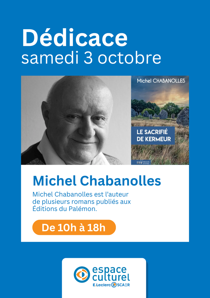 Affiche : Dédicace de Michel Chabanolles à l'Espace Culturel de Scaër